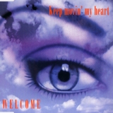 1997 Welcome - Keep on movin my heart